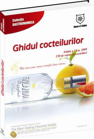 GHIDUL COCTEILURILOR - EDITIA a VI-a, 2009